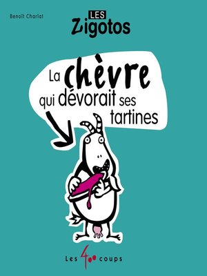 cover image of Chèvre qui dévorait ses tartines (La)